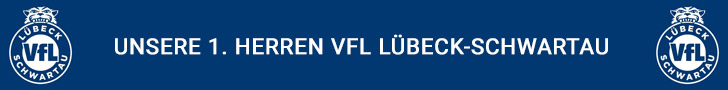 Banner: unsere 1. Herren Vfl Lübeck-Schwartau